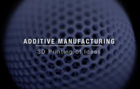 Additive Manufacturing.jpg